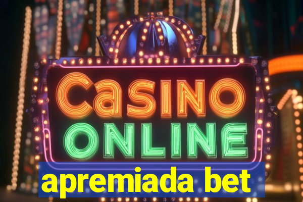 apremiada bet